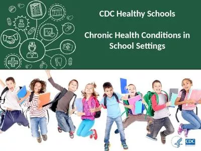 CDC Healthy Schools Chronic Health Conditions in School Settings