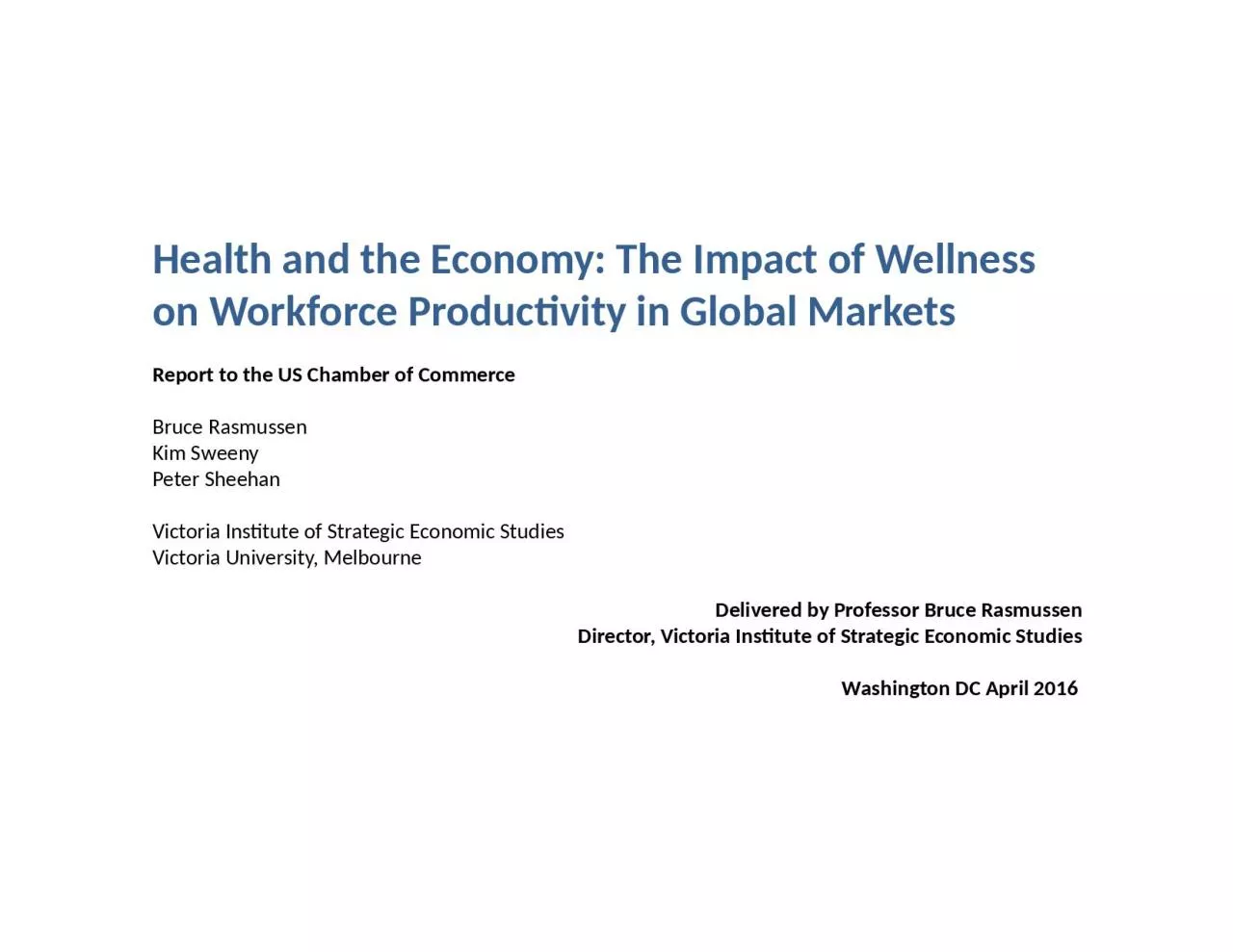 Health and the Economy: The