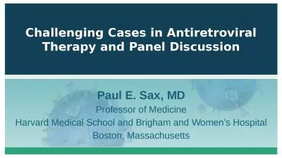 Challenging Cases in Antiretroviral Therapy and Panel Discussion