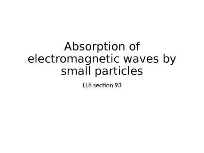 Absorption of electromagnetic waves by small particles