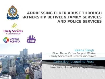 Addressing Elder Abuse through partnership between Family Services and Police Services