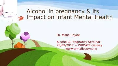 Alcohol in pregnancy & its Impact on Infant Mental Health