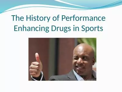 The History of Performance Enhancing Drugs in Sports