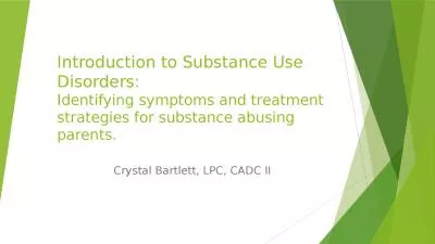 Introduction to Substance Use Disorders: