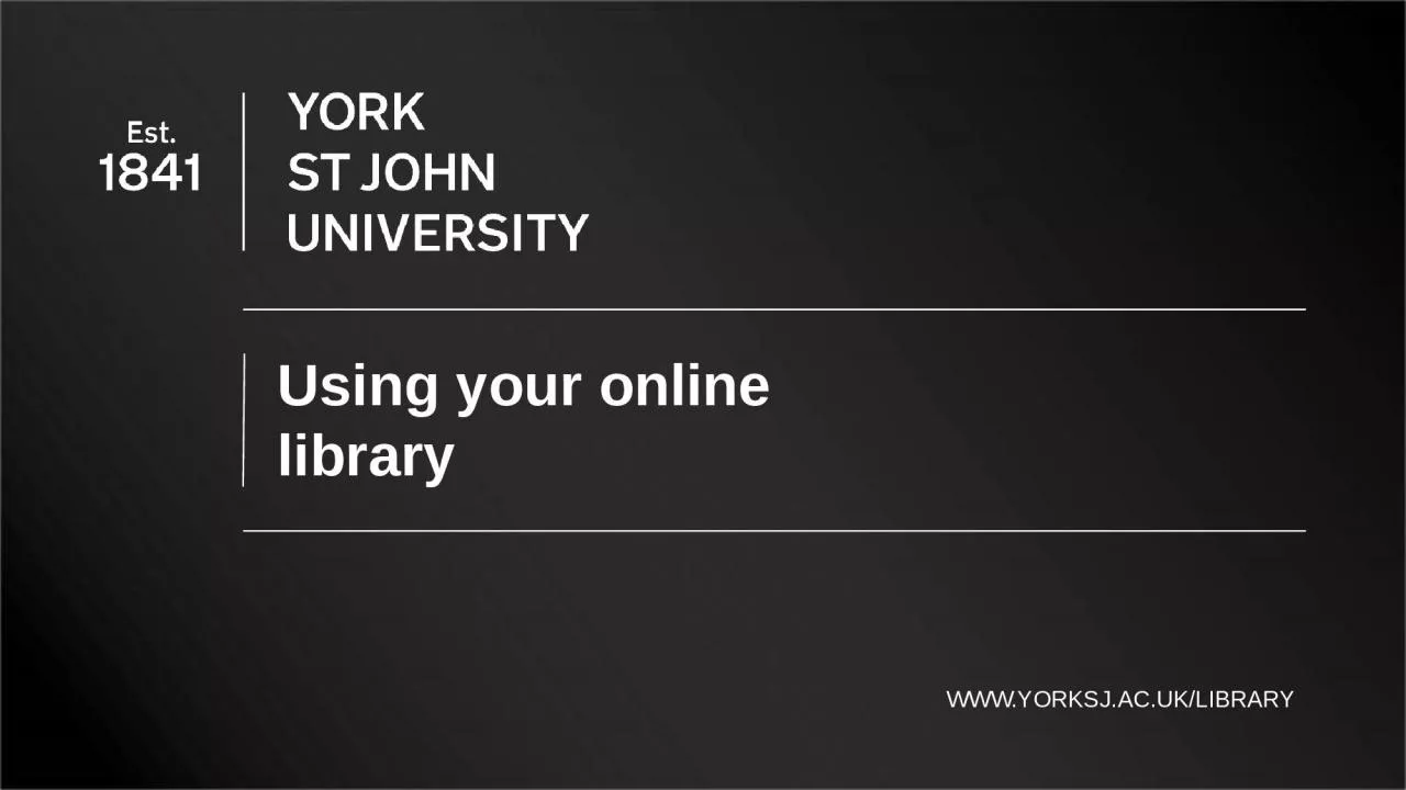 PPT-WWW.YORKSJ.AC.UK/LIBRARY