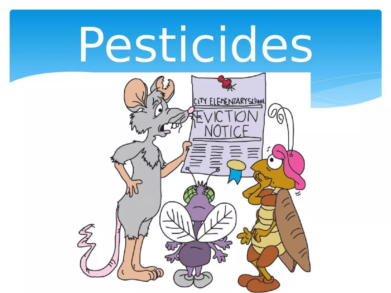 PPT-Pesticides Pesticides Any