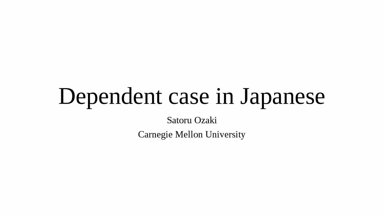 Dependent case in Japanese
