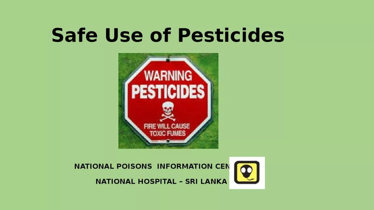 PPT-Safe Use of Pesticides National poisons information