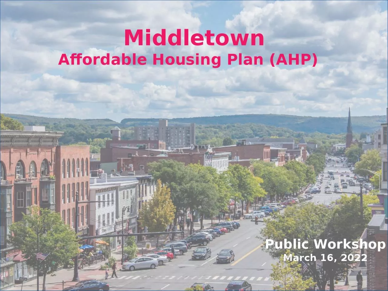 PPT-Middletown Affordable Housing Plan (AHP)