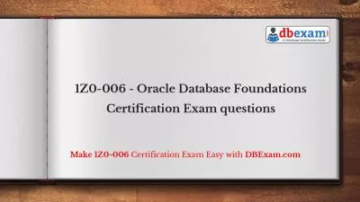 1Z0-006 - Oracle Database Foundations Certification Exam questions