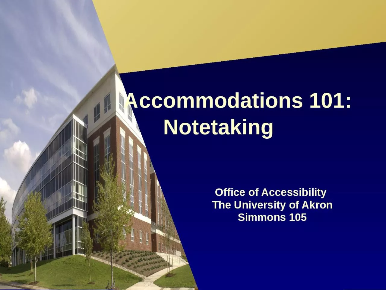 PPT-Accommodations 101: Notetaking