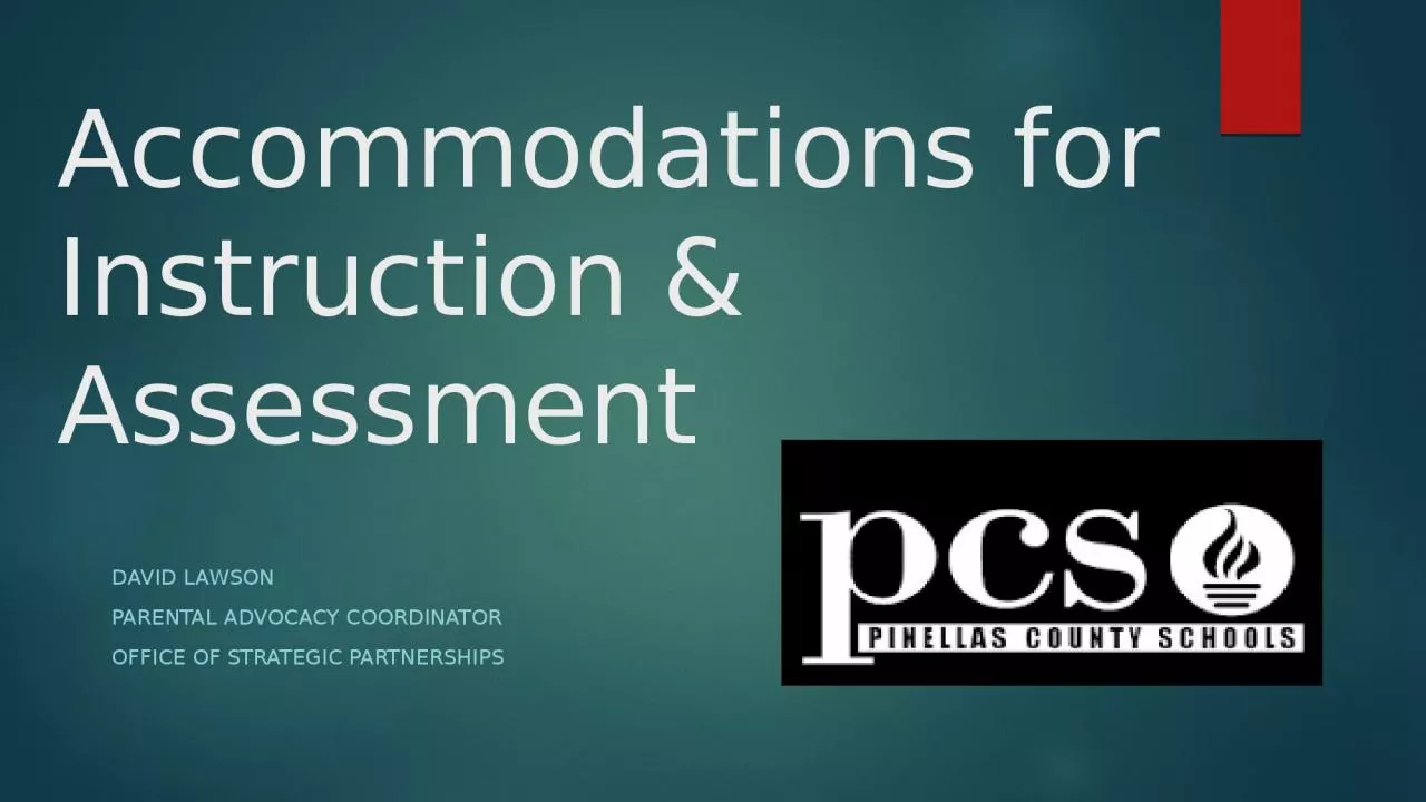 PPT-Accommodations for Instruction & Assessment