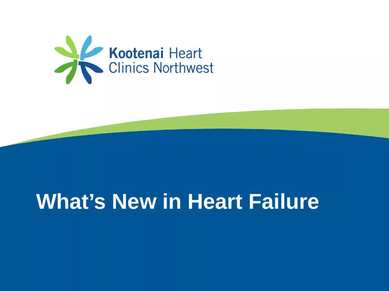 PPT-What’s New in Heart Failure