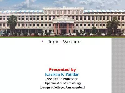 Topic  – Vaccine Presented by