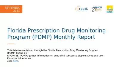 Florida Prescription Drug Monitoring Program (PDMP) Monthly Report