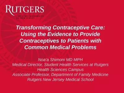 Transforming Contraceptive Care: Using the Evidence to Provide Contraceptives to Patients with Comm