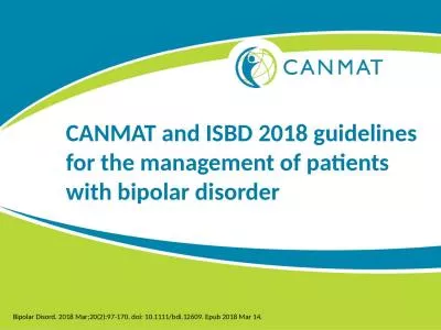 CANMAT and ISBD 2018 guidelines for the management of patients with bipolar disorder