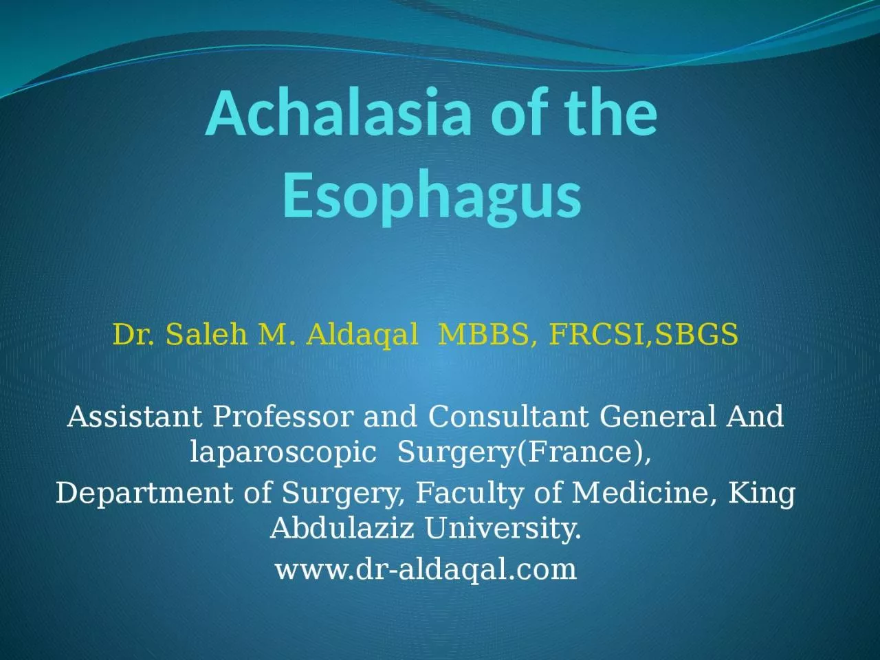 PPT-Achalasia of the Esophagus