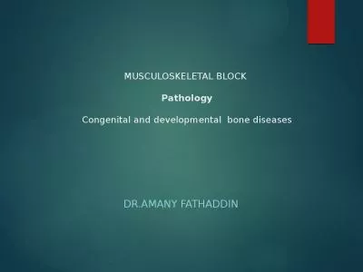 MUSCULOSKELETAL BLOCK  Pathology