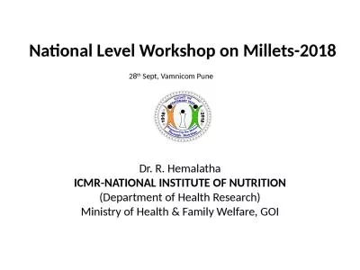 Dr. R.  Hemalatha ICMR-NATIONAL INSTITUTE OF NUTRITION