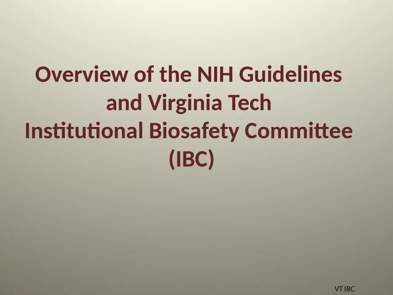 Overview of the NIH Guidelines