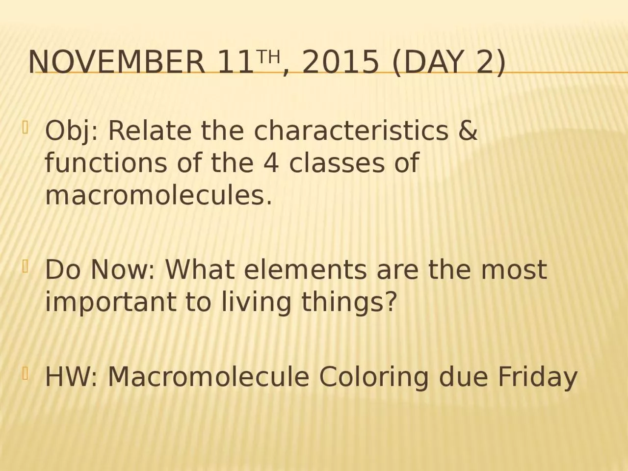 PPT-November 11 th , 2015 (Day 2)