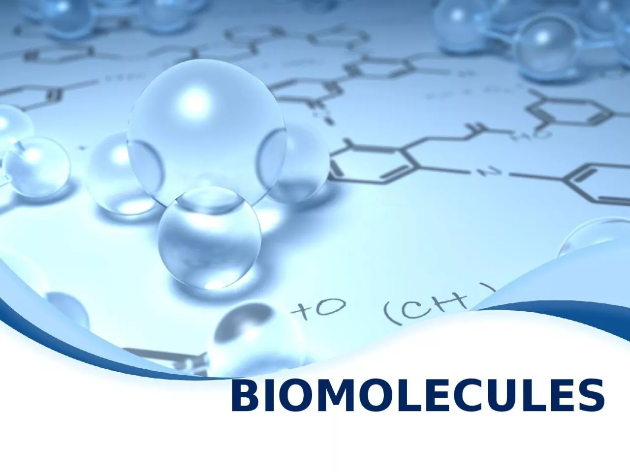 PPT-BIOMOLECULES LEVELS OF ORGANIZATION…