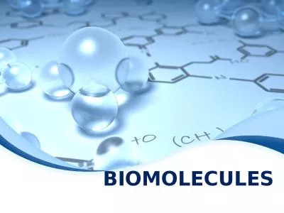 BIOMOLECULES LEVELS OF ORGANIZATION…