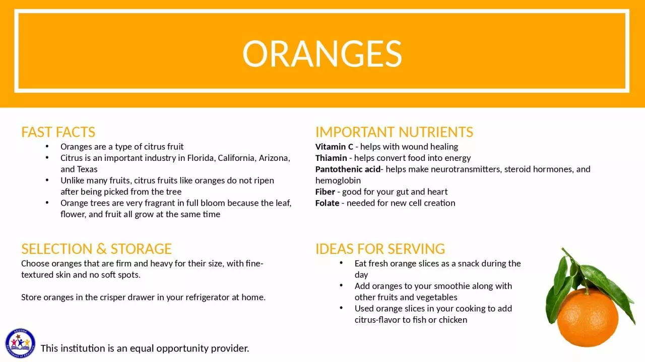 PPT-ORANGES FAST FACTS Oranges are a type of citrus fruit