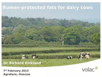 Rumen-protected fats for dairy cows