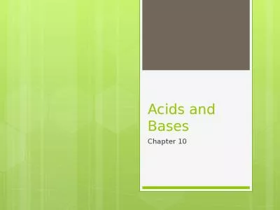 Acids and Bases	 Chapter 10