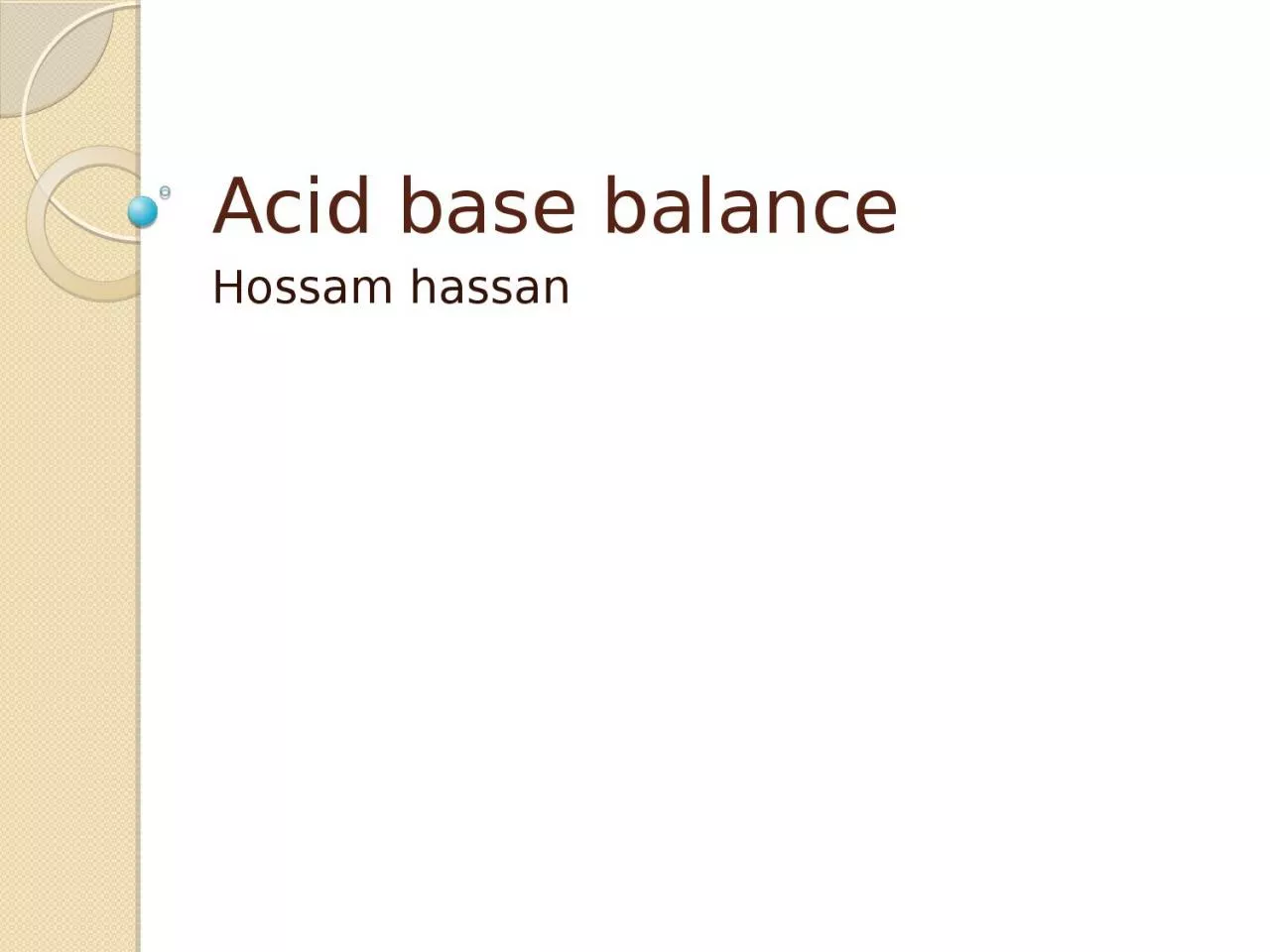 PPT-Acid base balance Hossam