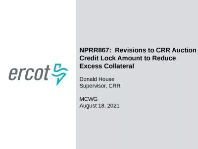 NPRR867:  Revisions to CRR Auction Credit Lock Amount to Reduce Excess Collateral