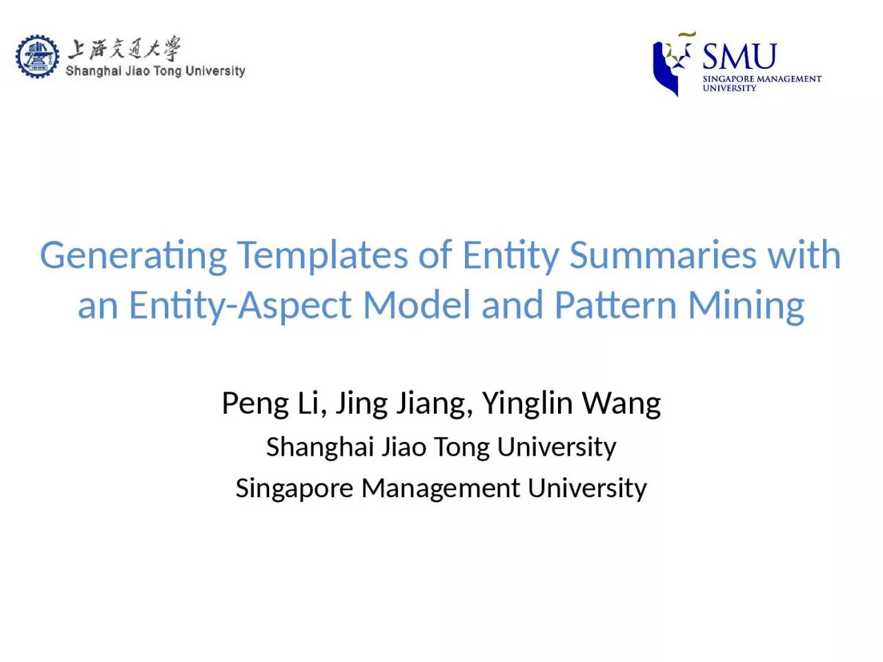 Generating Templates of Entity Summaries with an Entity-Aspect Model and Pattern Mining