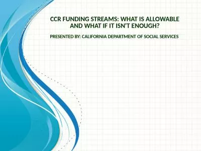 CCR Funding Streams: What is Allowable and What if it Isn't Enough?