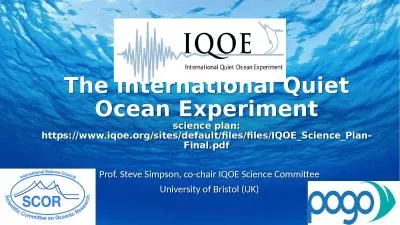 The International Quiet Ocean Experiment
