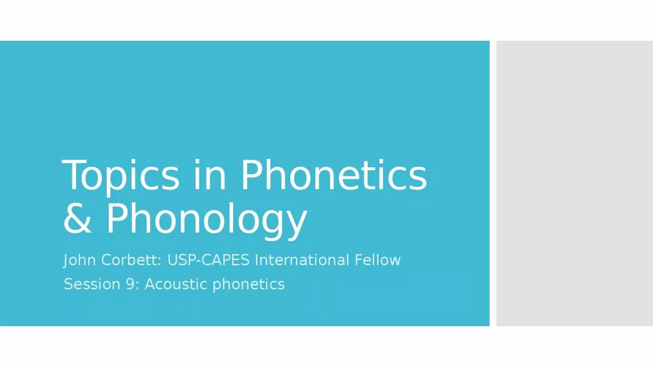 PPT-Topics in Phonetics & Phonology