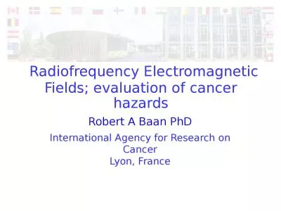 Radiofrequency Electromagnetic Fields; evaluation of cancer hazards