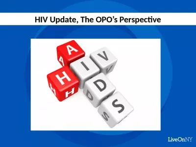 HIV Update, The OPO’s Perspective