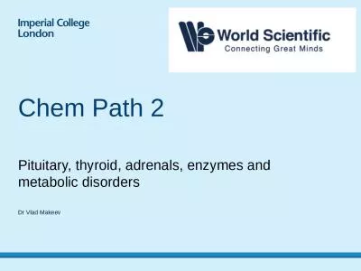 Pituitary, thyroid, adrenals, enzymes and metabolic disorders