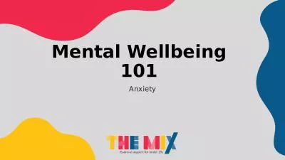 Mental Wellbeing 101 Anxiety