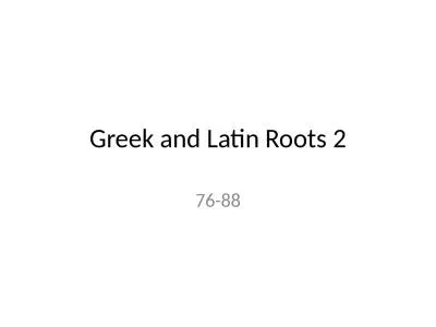 Greek and Latin Roots 2 76-88