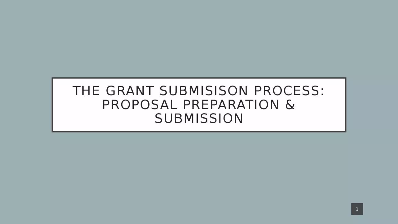 The GRANT SUBMISISON PROCESS: