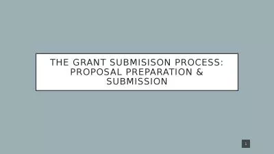 The GRANT SUBMISISON PROCESS: