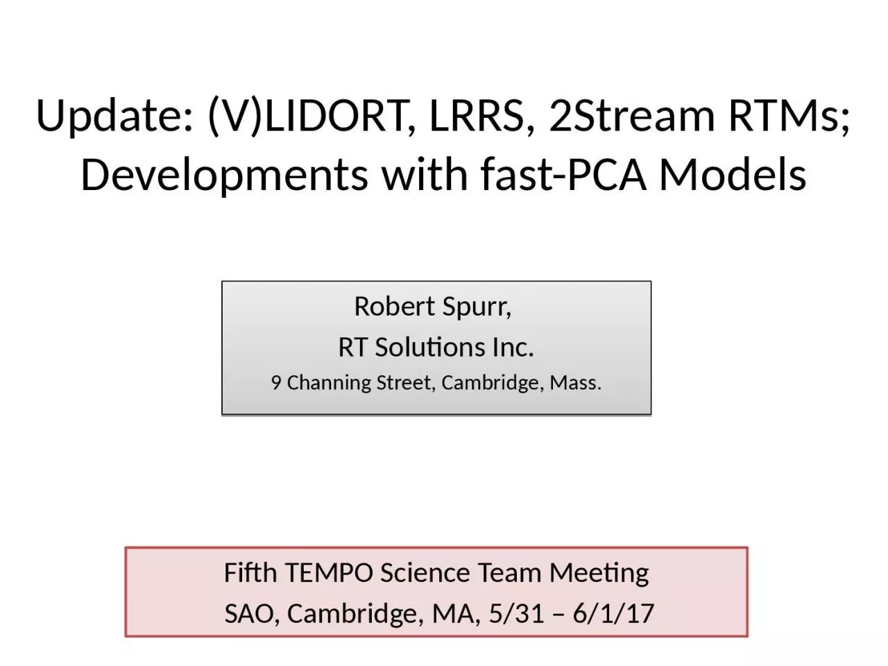 PPT-Update: (V)LIDORT, LRRS, 2Stream RTMs