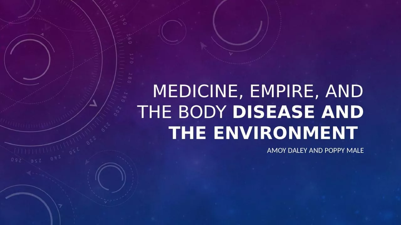 PPT-Medicine, Empire, and the Body