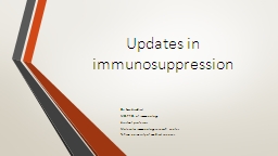 Updates in immunosuppression