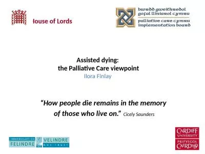 Assisted  dying:  the  Palliative Care viewpoint