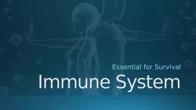 Immune System Essential for Survival