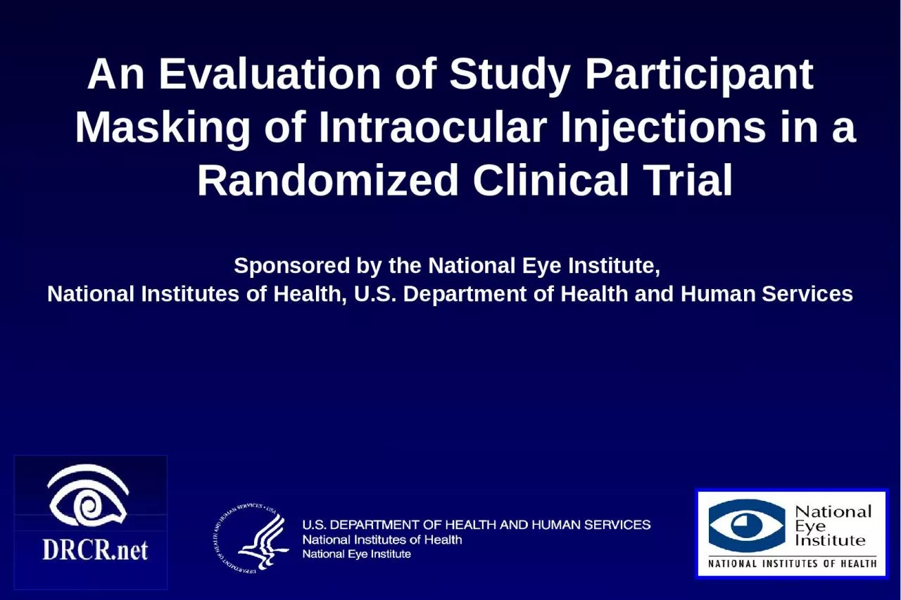 PPT-An Evaluation of Study Participant Masking of Intraocular Injections in a Randomized Clinical